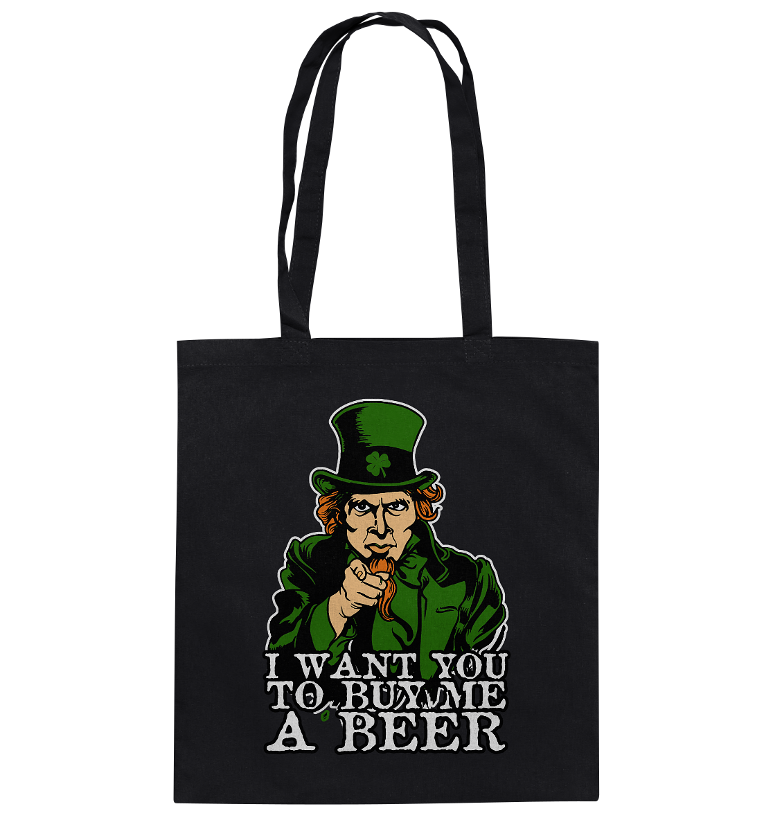 I Want You "To Buy Me A Beer" - Baumwolltasche