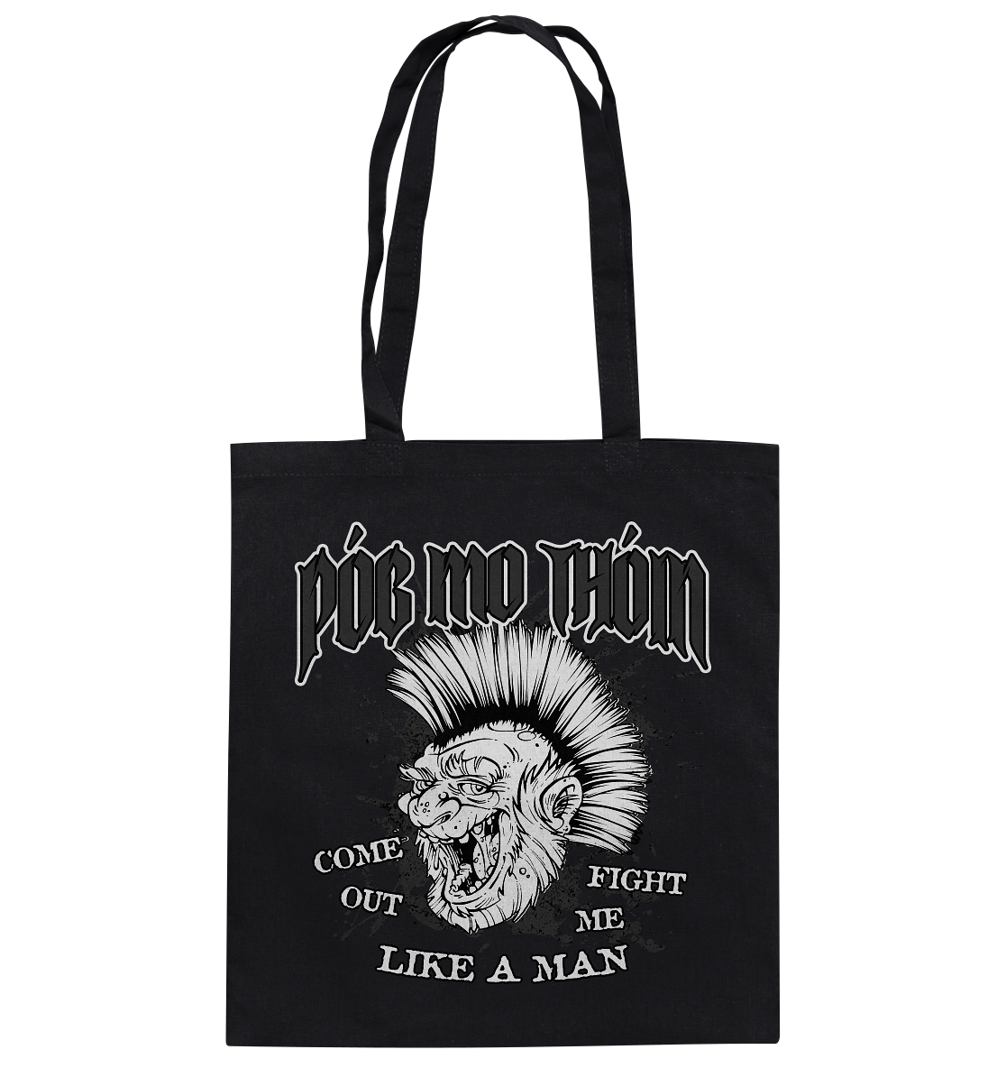 Póg Mo Thóin Streetwear "Come Out" - Baumwolltasche