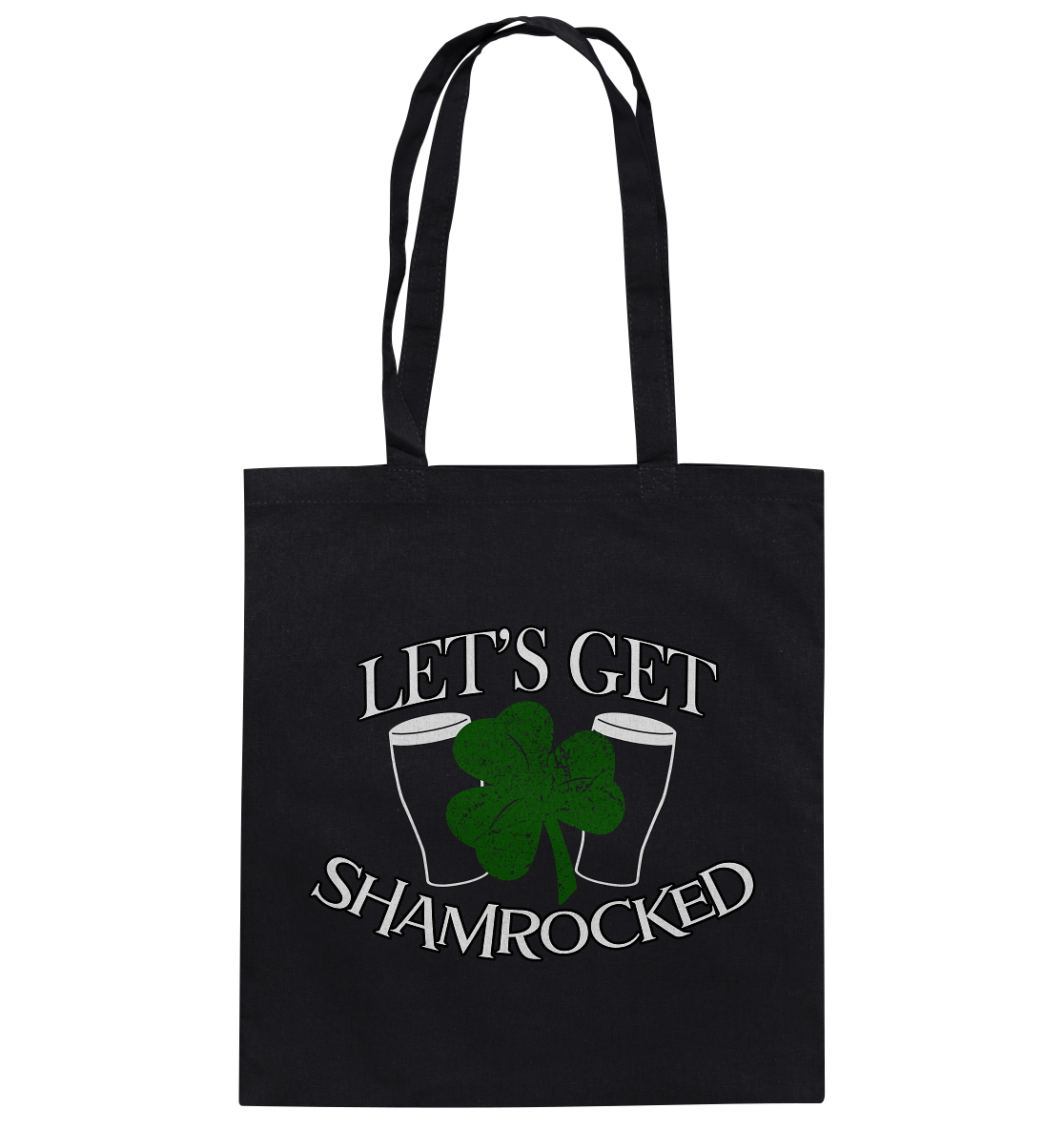 Let's Get Shamrocked - Baumwolltasche