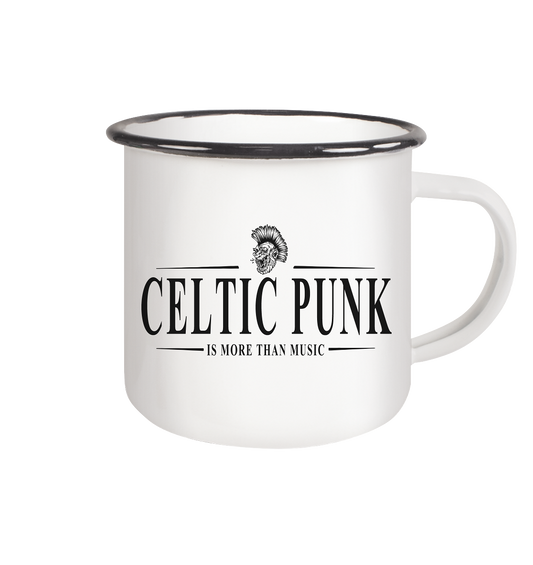 Celtic Punk "Is More Than Music" - Emaille Tasse (Black)