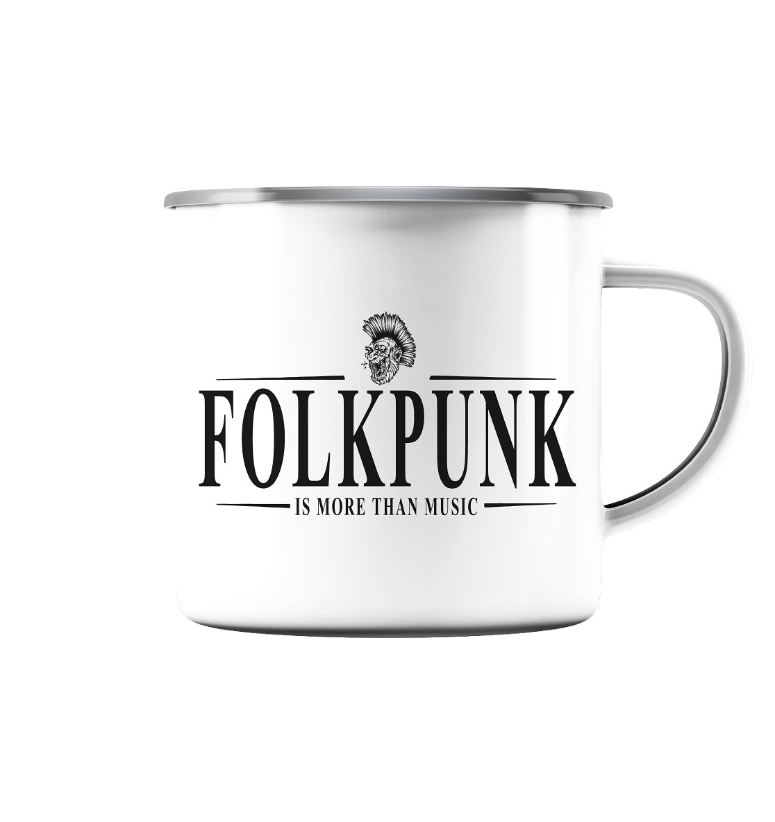 Folkpunk "Is More Than Music" - Emaille Tasse (Silber)