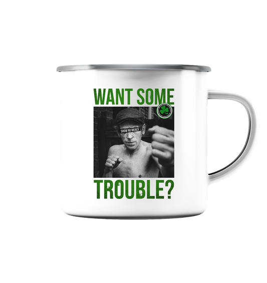 Want Some Trouble - Emaille Tasse (Silber)