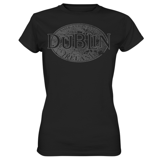 Dublin "Ireland / Baile Átha Cliath / Estd 988" - Ladies Premium Shirt