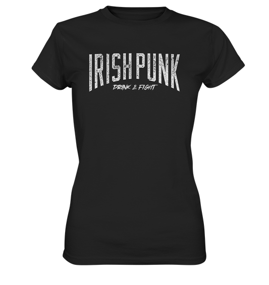 Irish Punk "Drink & Fight" - Ladies Premium Shirt