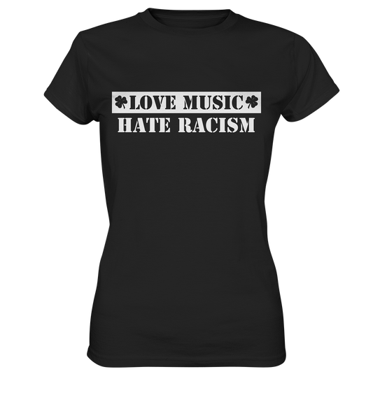 "Love Music - Hate Racism" - Ladies Premium Shirt