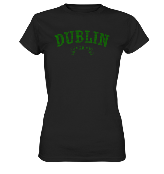 "Dublin - Éire" - Ladies Premium Shirt