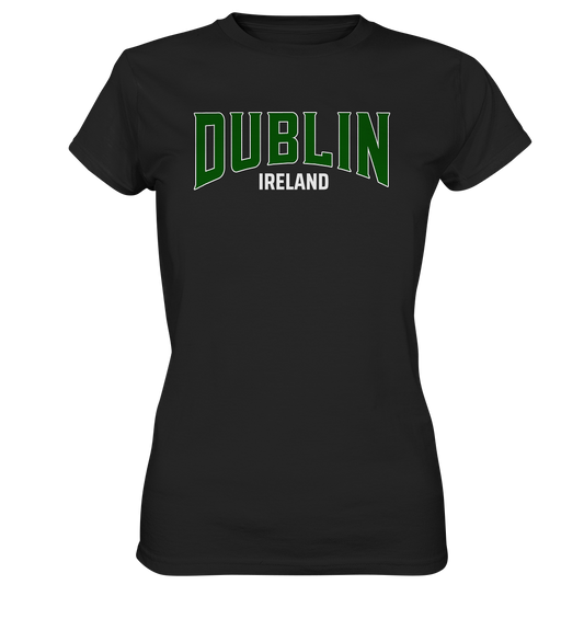 Dublin / Ireland "Green Logo" - Ladies Premium Shirt