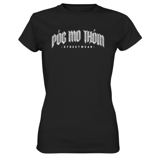 Póg Mo Thóin Streetwear "White Logo" - Ladies Premium Shirt