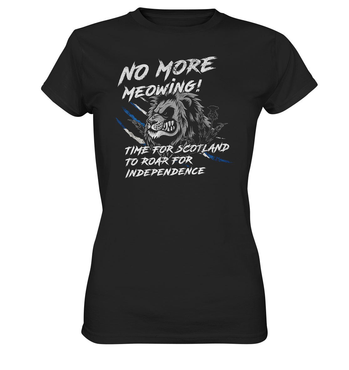 No More Meowing "Scotland Roar" - Ladies Premium Shirt