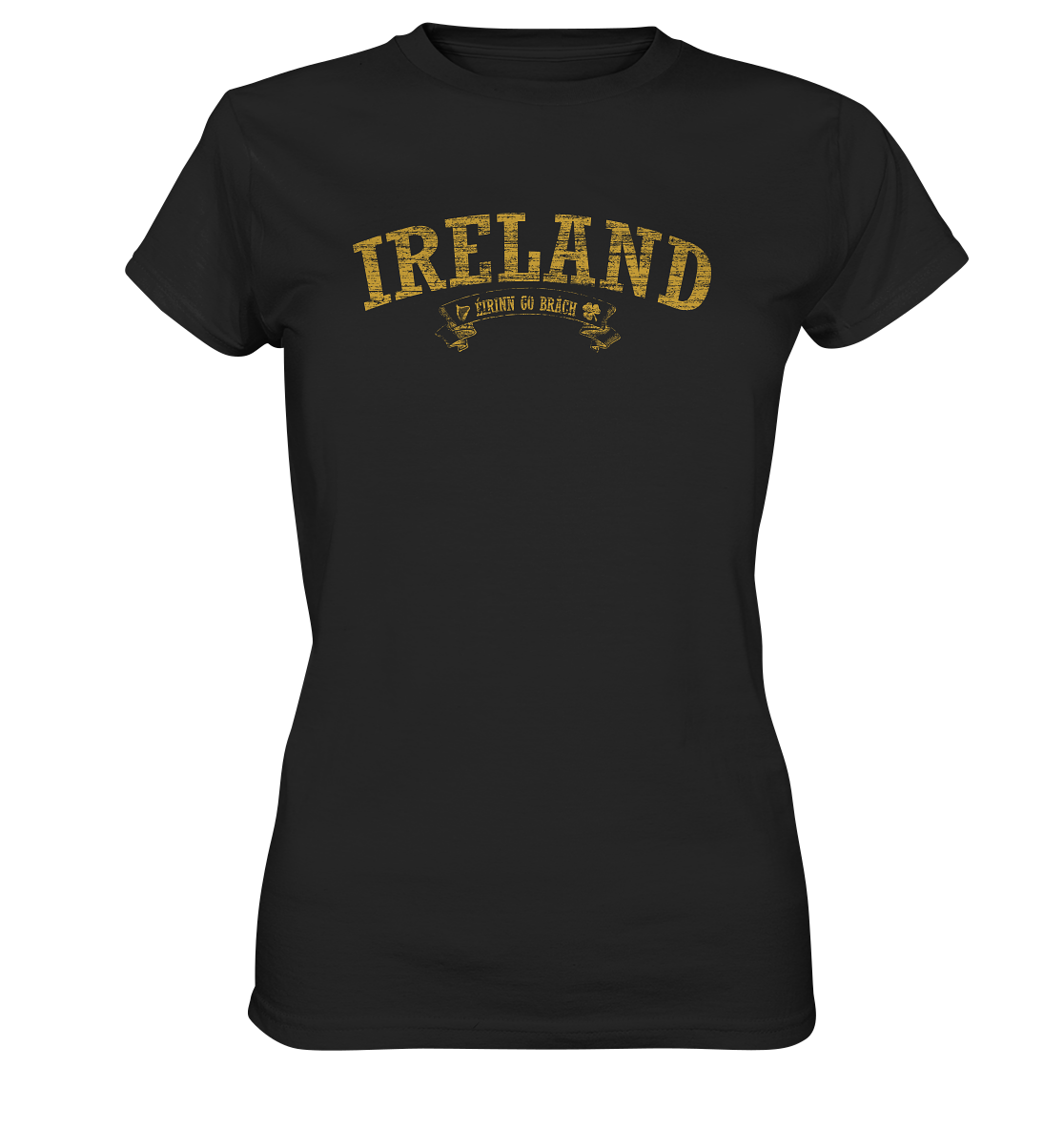 "Ireland - Éirinn go brách" - Ladies Premium Shirt