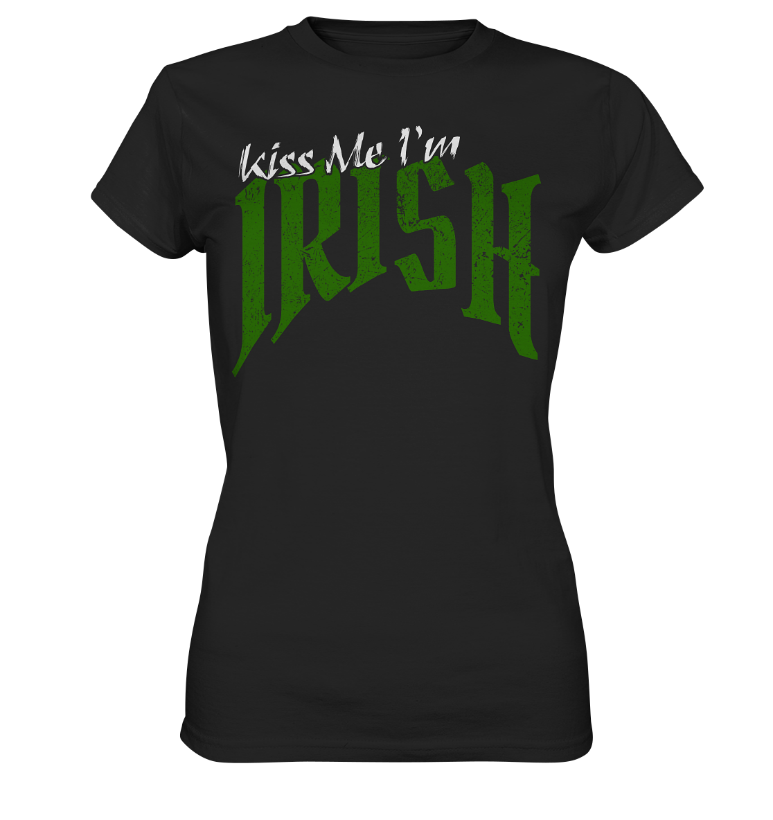 Kiss Me "I'm Irish" - Ladies Premium Shirt