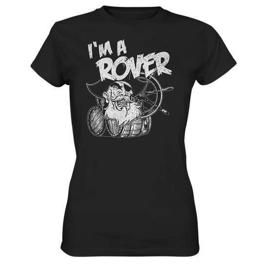 I'm A Rover "Pirate" - Ladies Premium Shirt