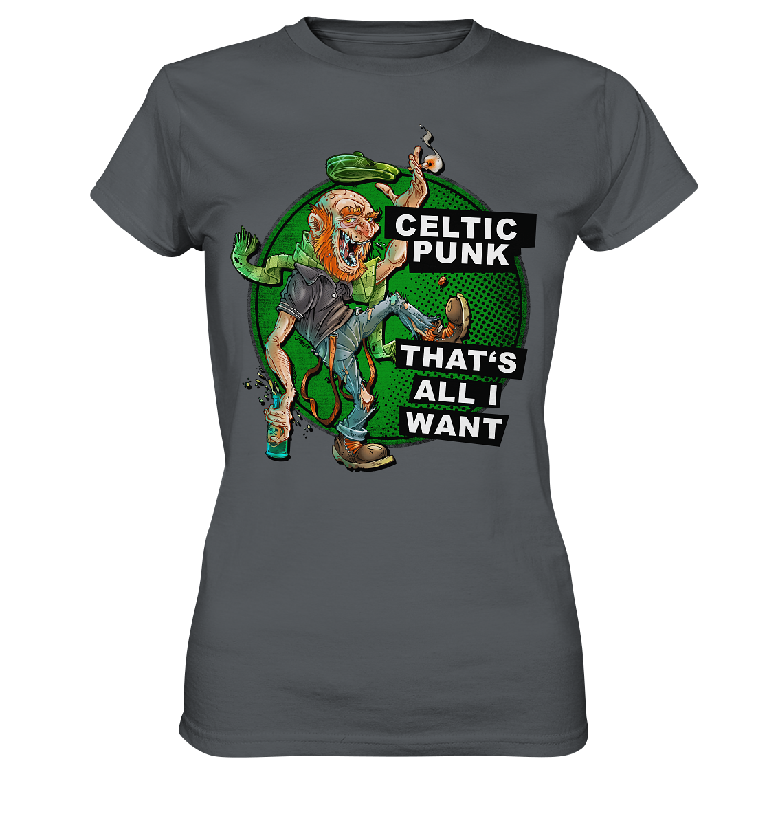 "Celtic Punk - That's All I Want" - Ladies Premium Shirt