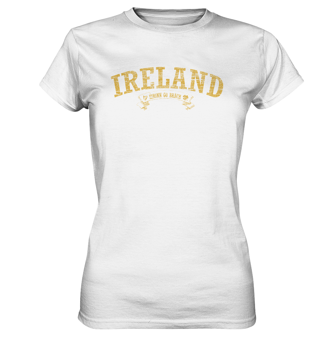 "Ireland - Éirinn go brách" - Ladies Premium Shirt