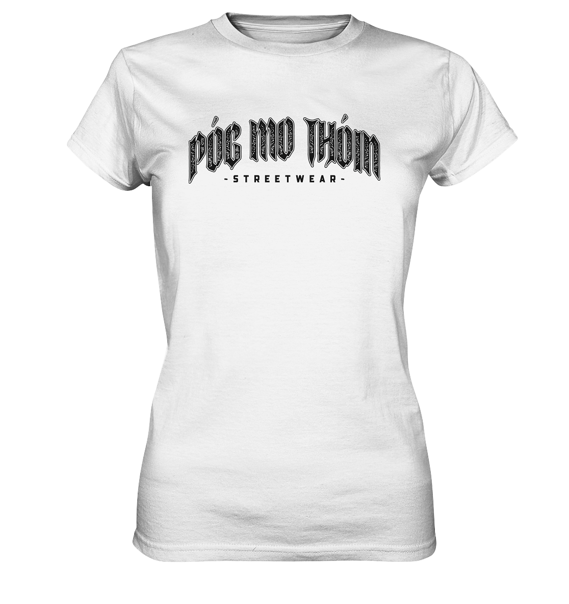 Póg Mo Thóin Streetwear "Black Logo" - Ladies Premium Shirt