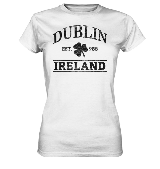 Dublin - Ireland "Est. 988" - Ladies Premium Shirt