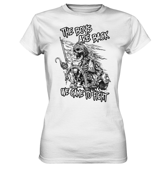 The Boys Are Back "We Came To Fight" - Ladies Premium Shirt