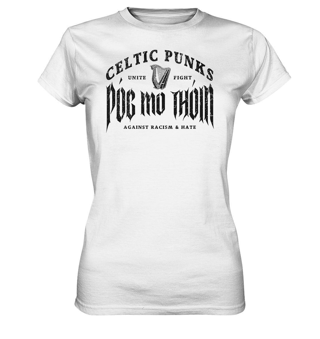 Póg Mo Thóin Streetwear "Celtic Punks Against Racism & Hate / Unite & Fight" - Ladies Premium Shirt