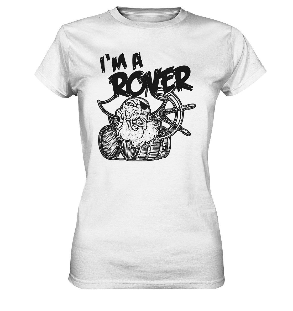 I'm A Rover "Pirate" - Ladies Premium Shirt