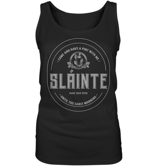 Sláinte "Come And Have A Pint With Me" - Ladies Tank-Top