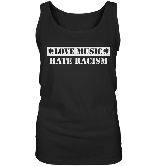 "Love Music - Hate Racism" - Ladies Tank-Top