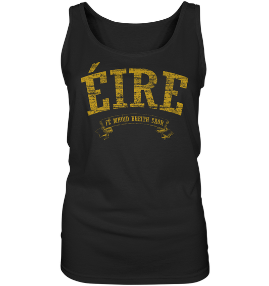 "Éire - Fé mhóid bheith saor" - Ladies Tank-Top