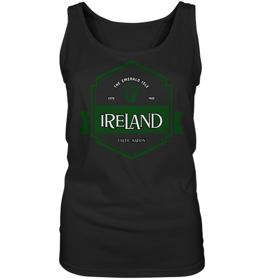 Ireland "The Emerald Isle / Celtic Nation" - Ladies Tank-Top