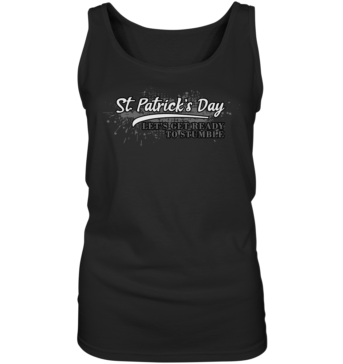 St. Patrick's Day "Let's Get Ready To Stumble" - Ladies Tank-Top