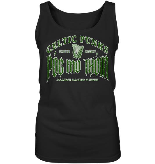 Póg Mo Thóin Streetwear "Celtic Punks Against Racism & Hate / Unite & Fight" - Ladies Tank-Top