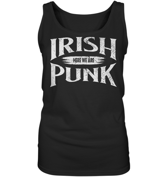 Irish Punk "Here We Are" - Ladies Tank-Top