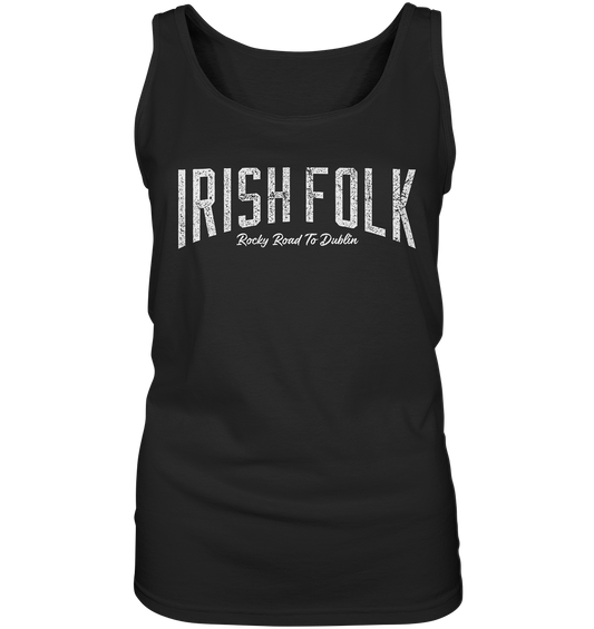 Irish Folk "Rocky Road To Dublin" - Ladies Tank-Top