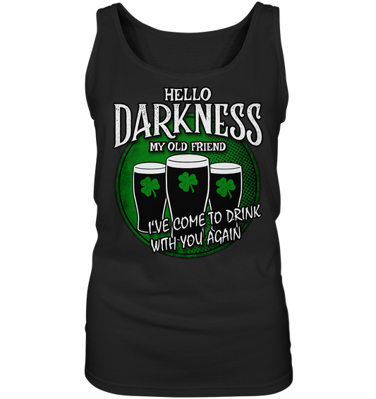 Hello Darkness My Old Friend - Ladies Tank-Top