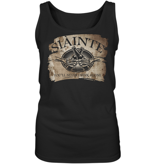 Sláinte "You'll Never Drink Alone" - Ladies Tank-Top