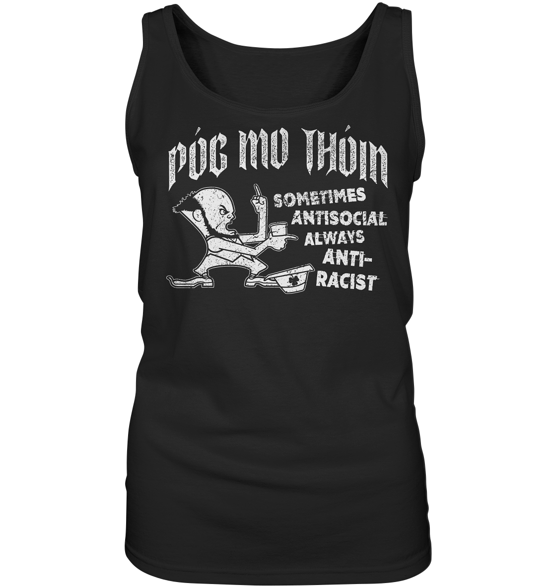 Póg Mo Thóin Streetwear "Sometimes Antisocial" - Ladies Tank-Top