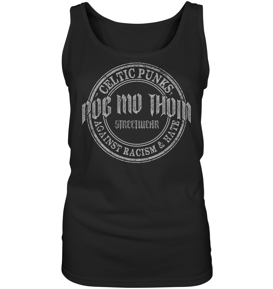 Póg Mo Thóin Streetwear "Celtic Punks Against Racism & Hate" - Ladies Tank-Top