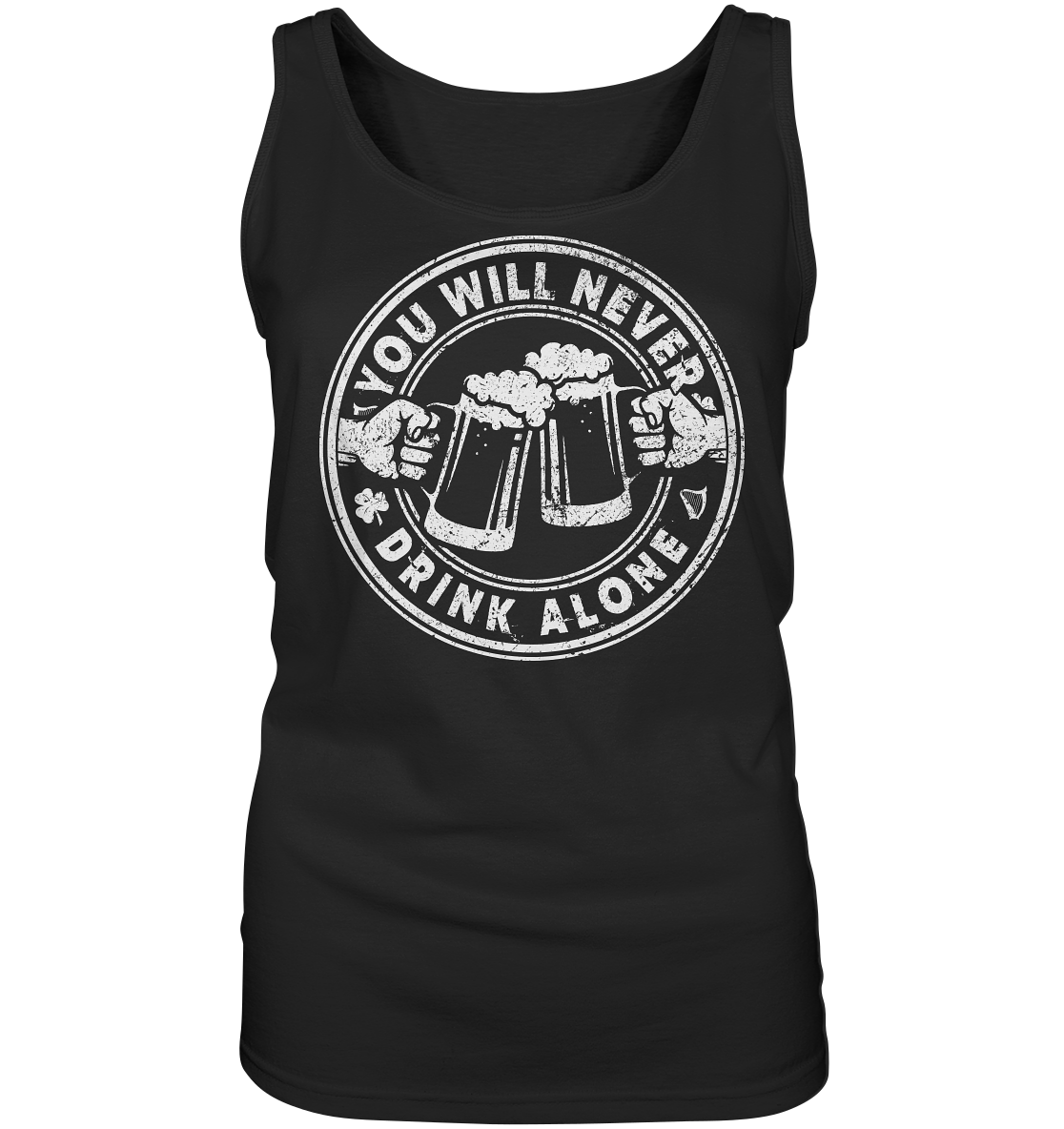 You will never drink alone - Ladies Tank-Top