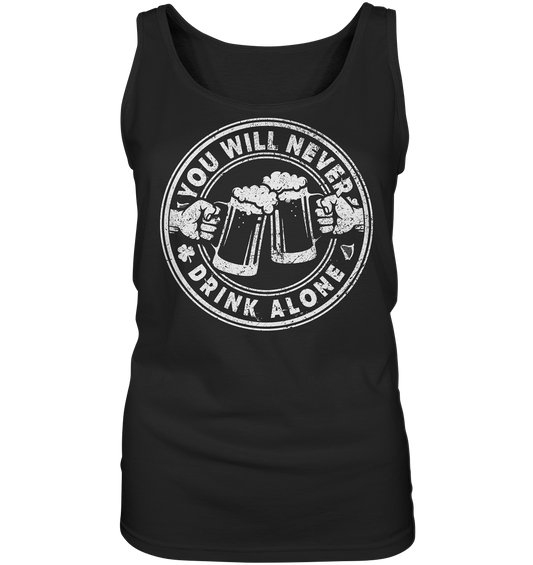 You will never drink alone - Ladies Tank-Top