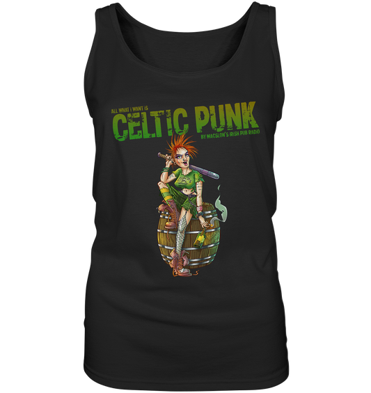 "All I Want Is Celtic Punk - Punk-Girl" - Ladies Tank-Top