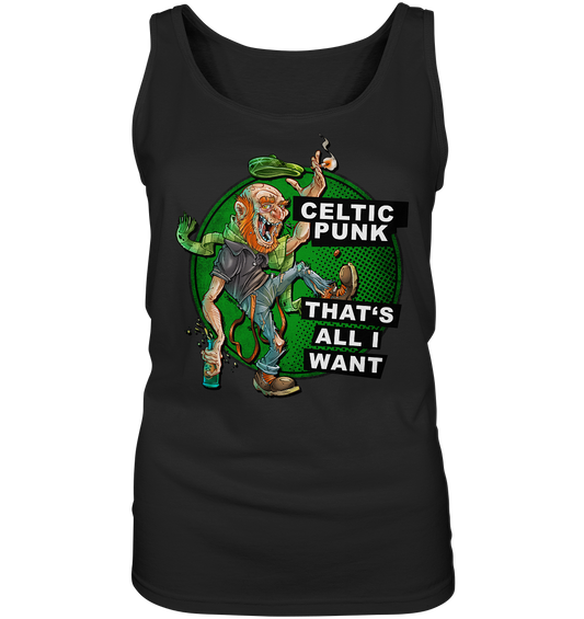 "Celtic Punk - That's All I Want" - Ladies Tank-Top