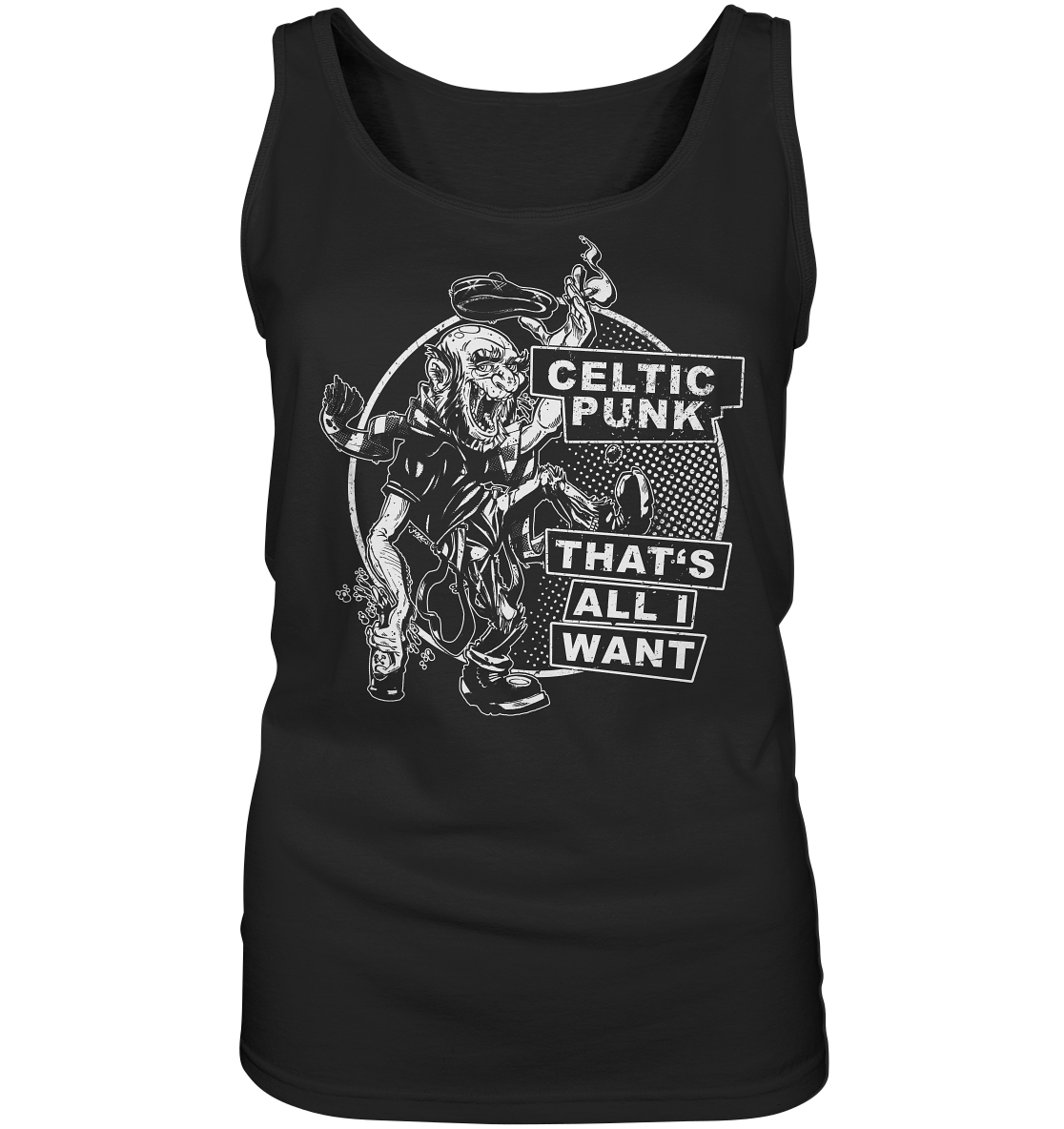 "Celtic Punk - That's All I Want" - Ladies Tank-Top