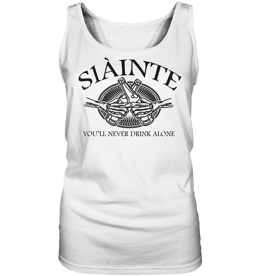 Sláinte "You'll Never Drink Alone" - Ladies Tank-Top