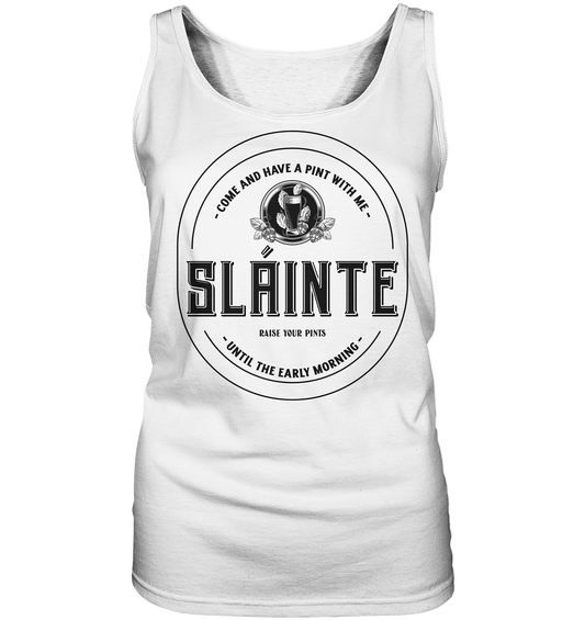 Sláinte "Come And Have A Pint With Me" - Ladies Tank-Top