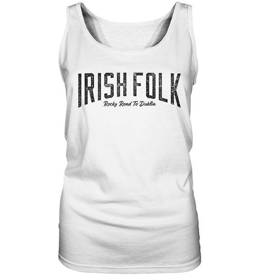 Irish Folk "Rocky Road To Dublin" - Ladies Tank-Top