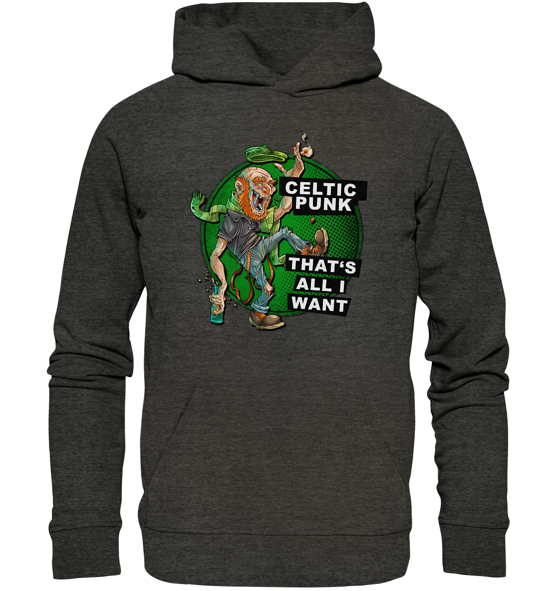 "Celtic Punk - That's All I Want" - Organic Hoodie