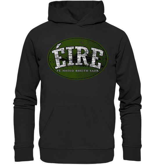 "Éire - Fé mhóid bheith saor" - Organic Hoodie