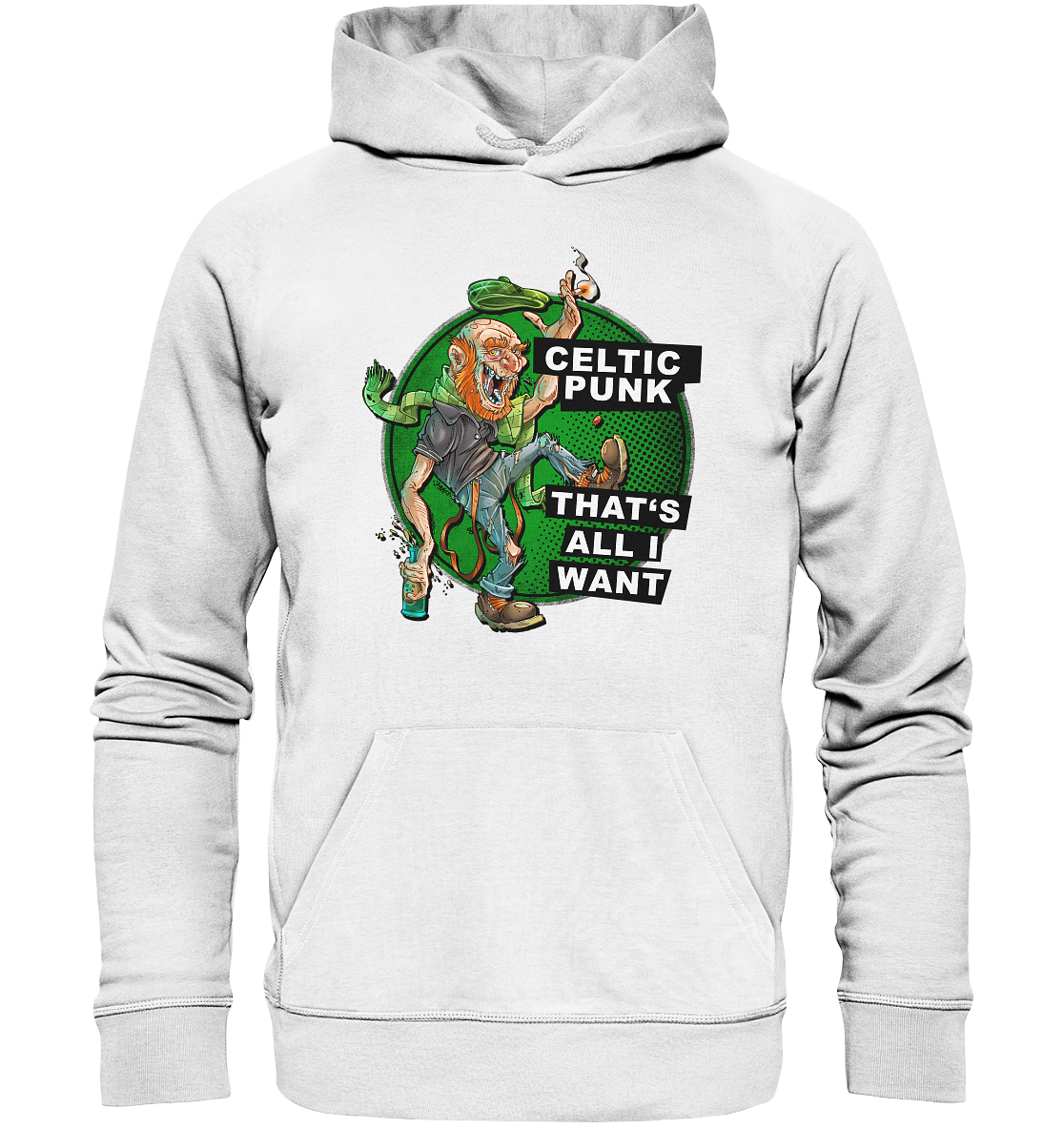 "Celtic Punk - That's All I Want" - Organic Hoodie