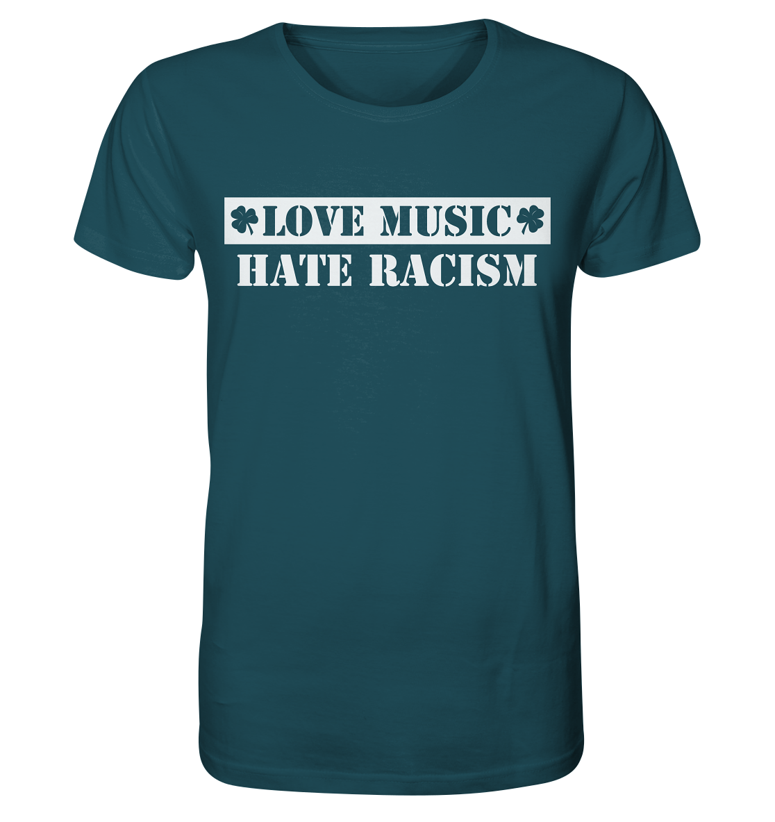 "Love Music - Hate Racism" - Organic Shirt
