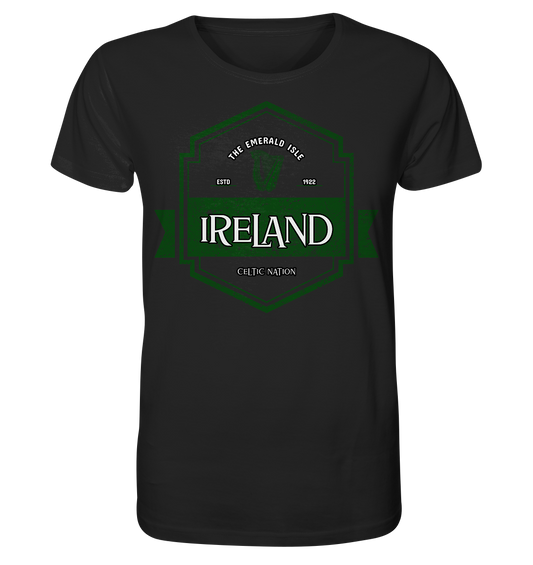 Ireland "The Emerald Isle / Celtic Nation" - Organic Shirt