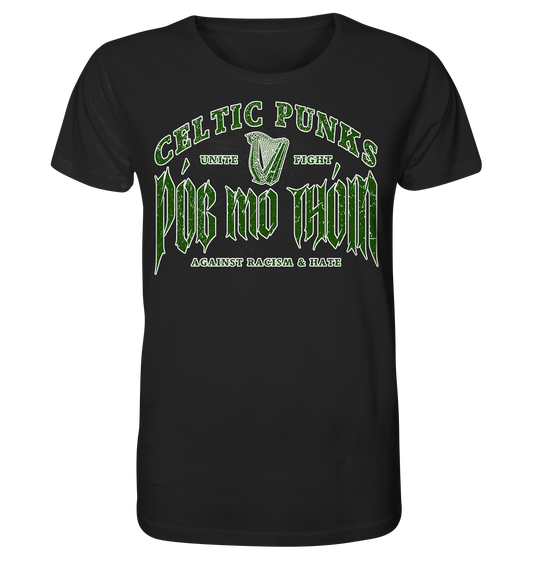 Póg Mo Thóin Streetwear "Celtic Punks Against Racism & Hate / Unite & Fight" - Organic Shirt