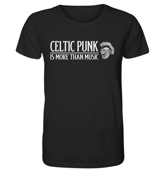 Celtic Punk "Is More Than Music" - Organic Shirt